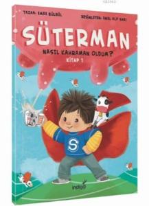 Süterman 1 - Nasıl Kahraman Oldum