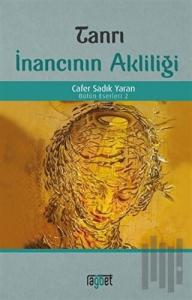 Tanrı İnancının Akliliği