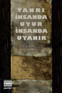 Tanrı İnsanda Uyur İnsanda Uyanır