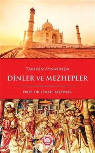 Tarihin Aynasında Dinler ve Mezhepler