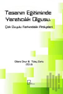 Tasarım Eğitiminde Yaratıcılık Olgusu