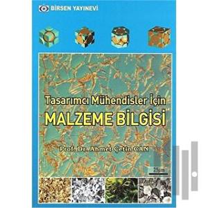 Tasarımcı Mühendisler İçin Malzeme Bilgisi