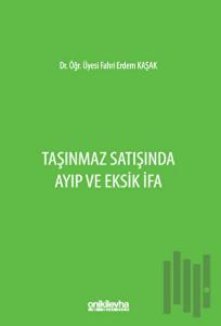Taşınmaz Satışında Ayıp ve Eksik İfa