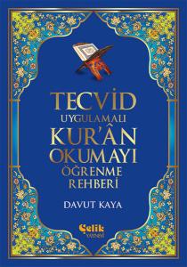 Tecvid Uygulamalı Kur'n Okumayı Öğrenme Rehberi