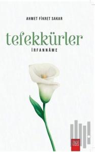 Tefekkürler - İrfanname