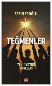 Teğmenler - Yeni TSK'nın Şifreleri