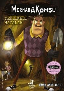 Tehlikeli Hatalar - Merhaba Komşu 5