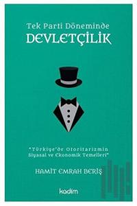 Tek Parti Döneminde Devletçilik