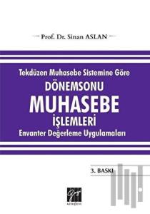 Tekdüzen Muhasebe Sistemine Göre Dönemsonu Muhasebe İşlemleri