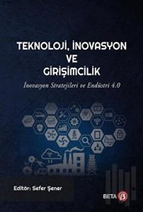 Teknoloji İnovasyon ve Girişimcilik