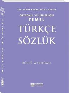 Temel Türkçe Sözlük-Ortaokul ve Liseler İçin