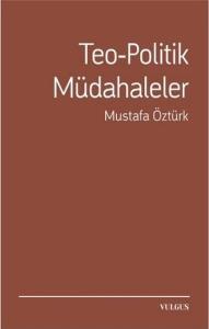 Teo - Politik Müdahaleler