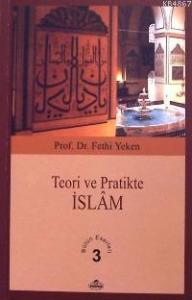 Teori ve Pratikte İslam