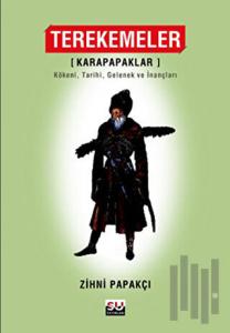 Terekemeler - Karapapaklar