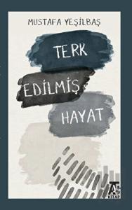Terk Edilmiş Hayat