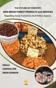 The Future Of Forestry: Non-Wood Forest Products And Services