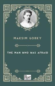 The Man Who Was Afraid