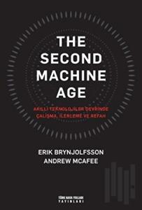 The Second Machine Age (Ciltli)