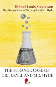 The Strange Case of Dr. Jekyll and Mr. Hyde