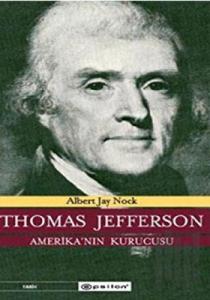 Thomas Jefferson Amerika’nın Kurucusu
