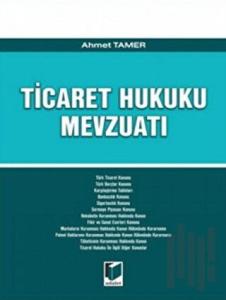 Ticaret Hukuku Mevzuatı (Ciltli)