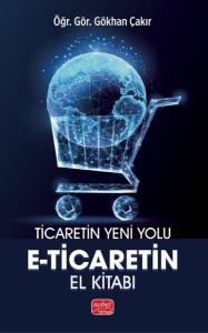 Ticaretin Yeni Yolu: E-Ticaret'in El Kitabı