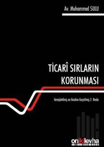 Ticari Sırların Korunması (Ciltli)