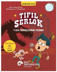 Tıfıl Şerlok: T-Rex Kemiklerinin Peşinde - Dedektiflik Serisi