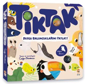 Tik Tak - Duygu Baloncuklarını Patlat!
