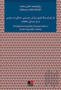 Til Kodlirinin Küçürülüş Mezmuni Şekli Ve Sevebi Togrisidiki Tetkikat