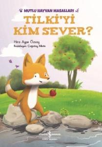 Tilki&#039;yi Kim Sever?-Mutlu Hayvan Masalları