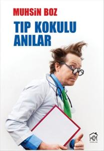 Tıp Kokulu Anılar