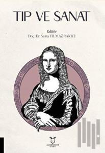 Tıp ve Sanat (Ciltli)