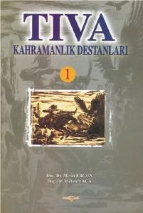 Tıva Kahramanlık Destanları-1