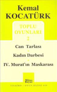 Toplu Oyunları 2 / Can tarlası / Kadın Darbesi / IV. Murat'ın Maskarası