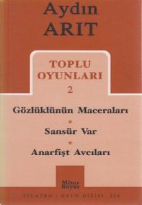 Toplu Oyunları 2 - Gözlüklünün Maceraları / Sansür Var / Anarfişt Avcıları