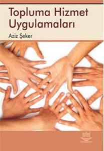 Topluma Hizmet Uygulamaları