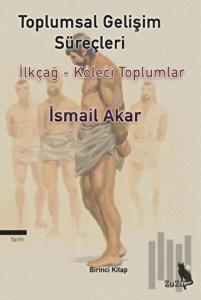 Toplumsal Gelişim Süreçleri