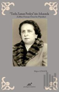 Tozlu Zaman Perdesi'nin Arkasında