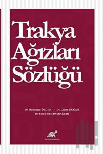 Trakya Ağızları Sözlüğü (Ciltli)