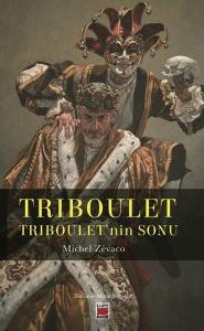 Triboulet - Triboulet'nin Sonu