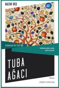 Tuba Ağacı-Erkam'ın Evi 3
