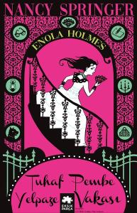 Tuhaf Pembe Yelpaze Vakası - Enola Holmes 4