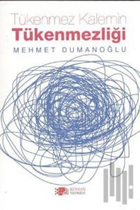 Tükenmez Kalemin Tükenmezliği