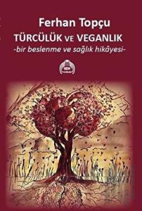 Türcülük ve Veganlık
