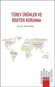 Türev Ürünler ve Riskten Korunma