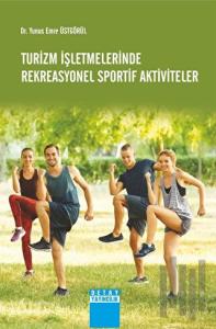 Turizm İşletmelerinde Rekreasyonel Sportif Aktiviteler