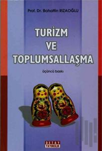 Turizm ve Toplumsallaşma