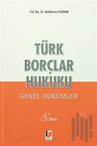 Türk Borçlar Hukuku - Genel Hükümler