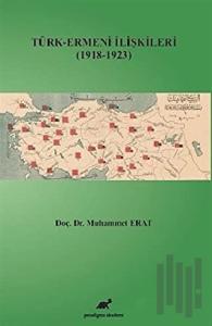 Türk-Ermeni İlişkileri (1918-1923)